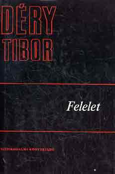 Dry Tibor - Felelet I-II.