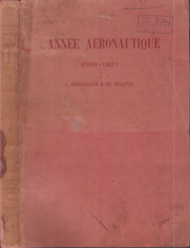 Ch. Dollfus L. Hirschauer - Ann�e A�ronautique 1926-1927.