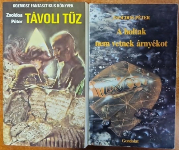 Zsoldos Péter - 2 db. Zsoldos Péter kötet: Távoli tűz - A holtak nem vetnek árnyékot