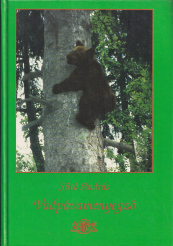 S�t� Andr�s - Vadp�vamenyegz� - dedik�lt