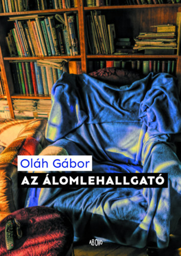 Olh Gbor - Az lomlehallgat