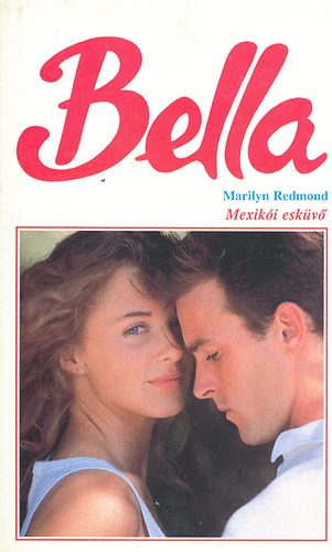 Marilyn Redmond - Mexik�i esk�v�