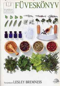Lesley Bremness - F�vesk�nyv (Fam�lia K�nyvt�r)