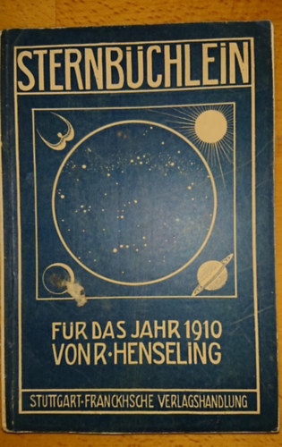Robert Henseling: Sternbüchlein für 1910