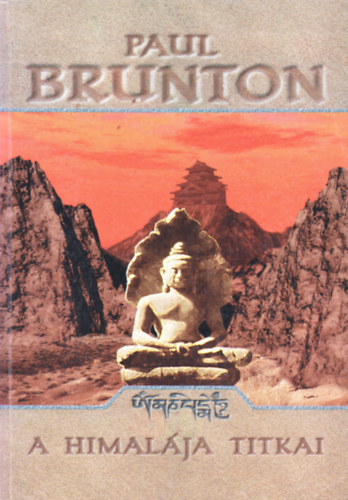 Paul Brunton - A Himalja titkai