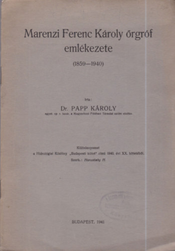 dr. Papp K�roly - Marenzi Ferenc K�roly �rgr�f eml�kezete (1859-1940)- dedik�lt