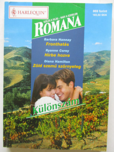 Romana különszám 11. (Fronthatás, Hírbe hozva, Zöld szemű szörnyeteg)