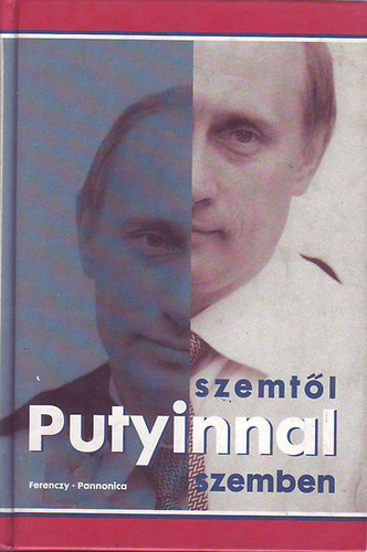 Szemtl szemben: Putyinnal