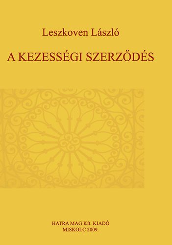 Leszkoven L�szl� - A kezess�gi szerz�d�s