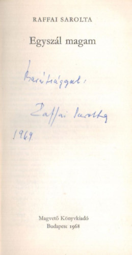 Raffai Sarolta - Egysz�l magam - dedik�lt