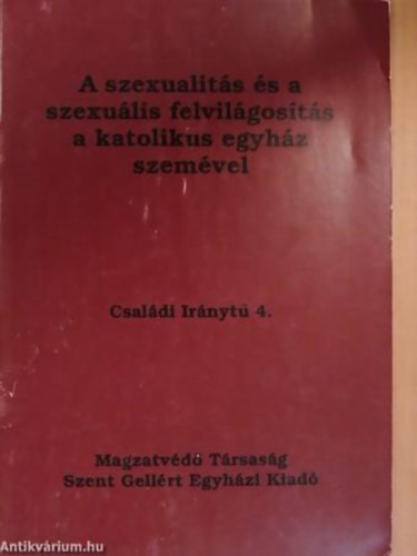 Dr. Gresz Mikl�s - A szexualit�s �s a szexu�lis felvil�gos�t�s a katolikus egyh�z szem�vel
