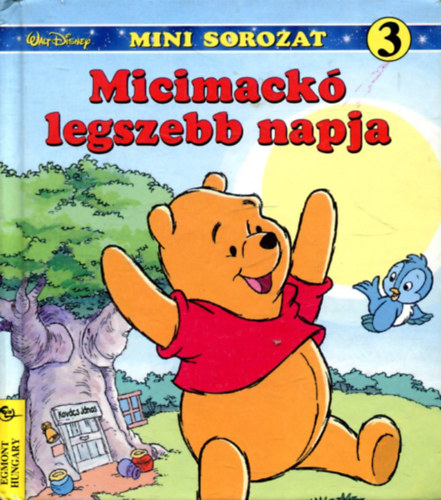 Micimackó legszebb napja 3.