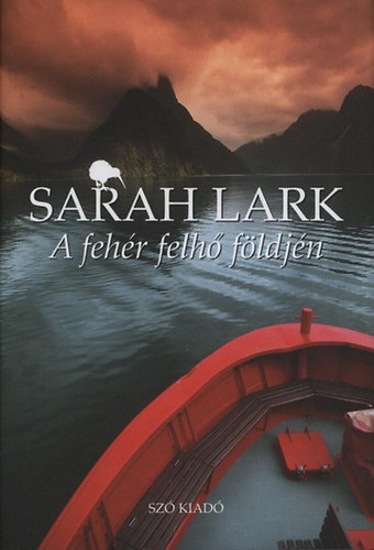 Sarah Lark - A fehr felh fldjn
