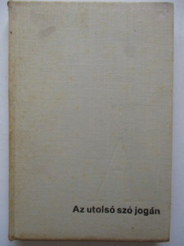 Rejtő Jenő - Az utolsó szó jogán