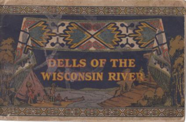 Nincs - Dells of the Wisconsin River (staple-bound brochure with 32 pgs of color illustr.)