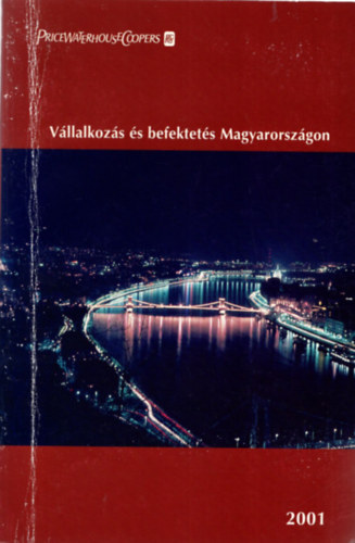 Stephen Dodson Monica Jainschigg - Vllalkozs s befektets Magyarorszgon 2001