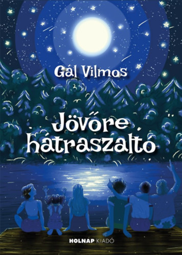 G�l Vilmos - J�v�re h�traszalt�