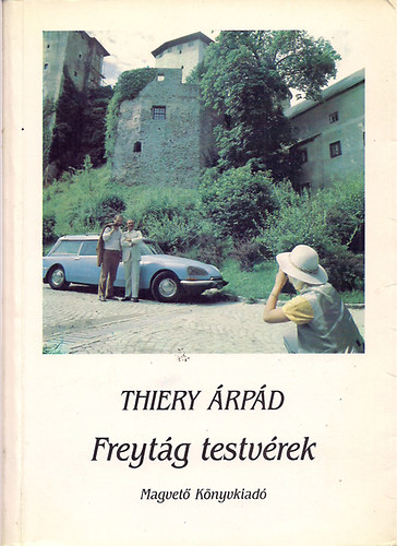 Thiery �rp�d - Freyt�g testv�rek