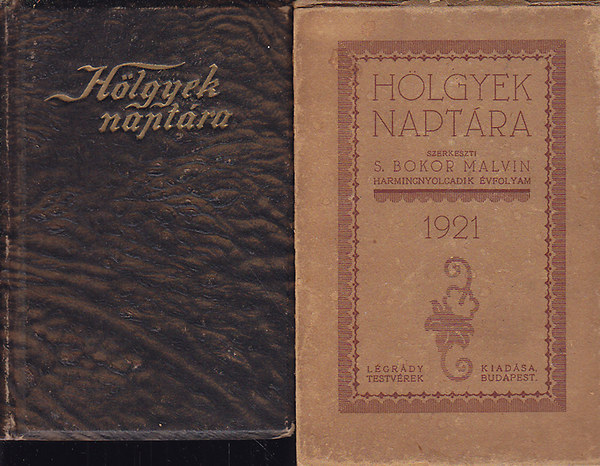 Bokor Malvin (szerk.) - Hölgyek naptára 1921. XXXVIII. évfolyam