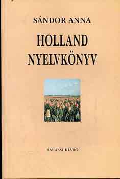 S�ndor Anna - Holland nyelvk�nyv