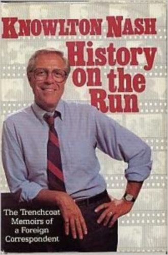Knowlton Nash - History on the Run