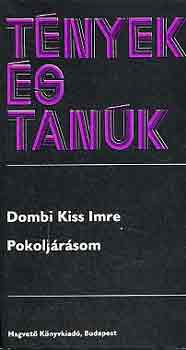 Dombi Kiss Imre - Pokoljrsom (tnyek s tank)