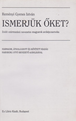 Rem�nyi Gyenes Istv�n - Ismerj�k �ket?