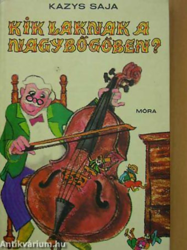 Kazys Saja - GRAFIKUS Hegeds Istvn - Kik laknak a nagybgben?