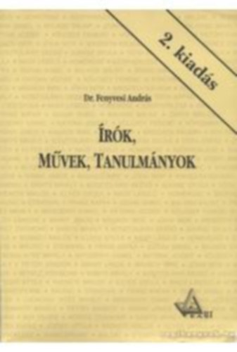 Dr. Fenyvesi Andrs - rk, mvek, tanulmnyok