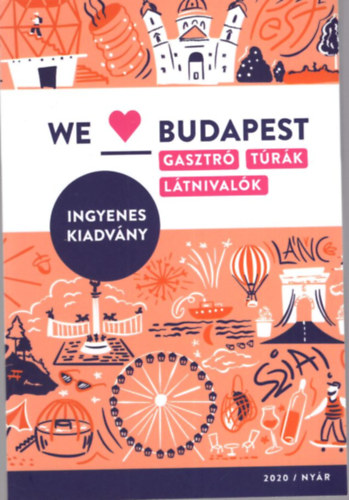 We love Budapest - Gasztr trk , ltnivalk 2020 nyr