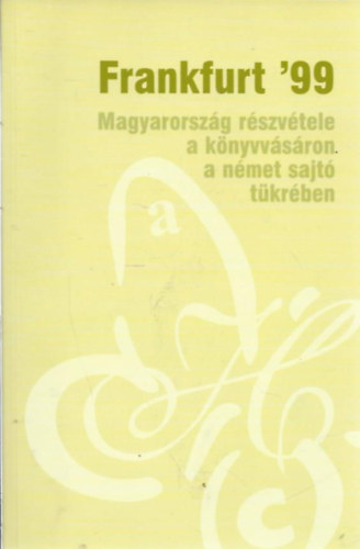 Bombitz Attila; Bernáth Árpád - Frankfurt '99