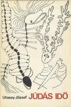 Utassy József - Júdás idő