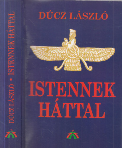 Dúcz László - Istennek háttal