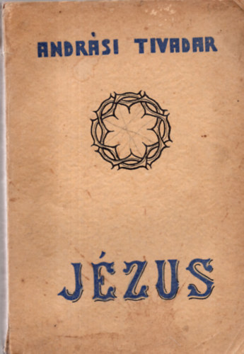Andrsi Tivadar - Jzus