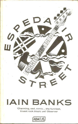 Iain Banks - Espedair Street