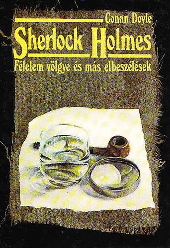 Arthur Conan Doyle - Sherlock Holmes: A flelem vlgye