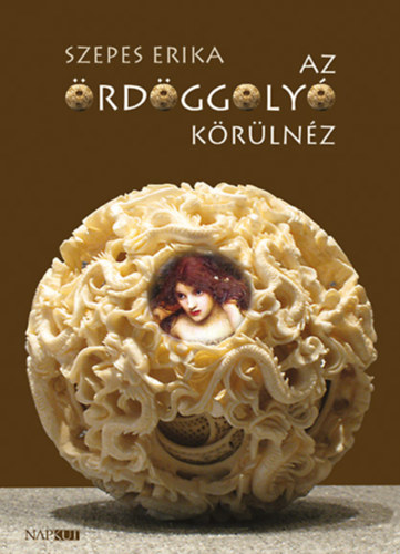 Szepes Erika - Az Ördöggolyó körülnéz