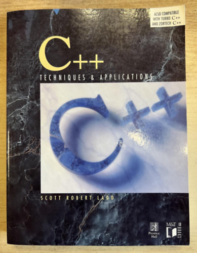 Scott Robert Ladd - C++ Techniques and Applications