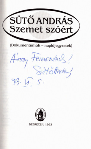 St Andrs - Szemet szrt (dediklt)