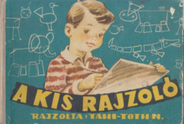 Tahi-T�th N�ndor - A kis rajzol�