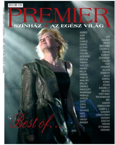 K�rp�ti Tam�s  (szerk.) - Premier - Sz�nh�z + Az eg�sz vil�g (2008. augusztus-szeptember)