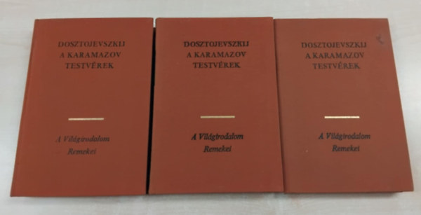 Fjodor Mihajlovics Dosztojevszkij - A Karamazov testvrek I-III.