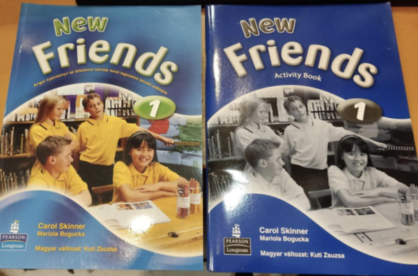 Carol Skinner, Mariola Bogucka, Kuti Zsuzsa - 2 db New Friends 1: Activity Book + Angol nyelvknyv az ltalnos iskolk fels tagozatos tanuli szmra