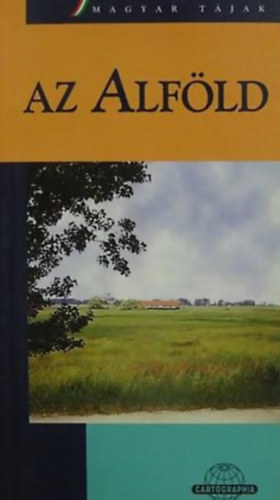 SZERZ� Dr. Dusek L�szl� - Az Alf�ld (Magyar T�jak)