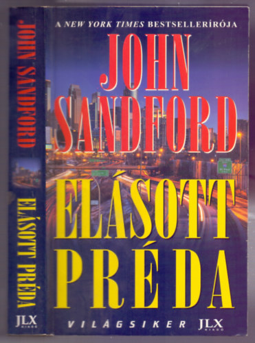 John Sandford - Elsott prda (Burried Prey - Lucas Davenport 21.)