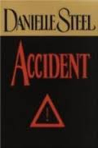 D. Steel - Accident