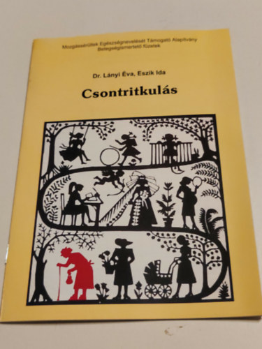 Dr.Lányi Éva-Eszik Ida - Csontritkulás