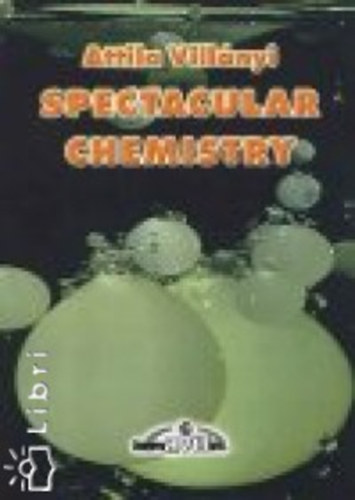 Villnyi Attila - Spectacular chemistry