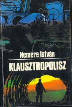 Nemere István - Klausztropolisz