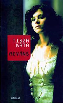 Tisza Kata - Revns